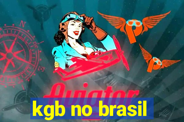 kgb no brasil